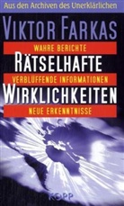 Viktor Farkas - Rätselhafte Wirklichkeiten