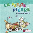 La Petite Pierre - 3: Lieder und Texte 3, 2 Audio-CDs, Audio-CD (Audio book)
