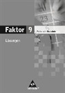 Max Schröder, Bernd Wurl, Alexander Wynands - Faktor 9. Mathematk. Lösungen