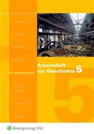 Dori Jacob-Leo, Doris Jacob-Leo, Karsten Paul - Arbeitsheft zur Geschichte - H.5: Industrialisierung