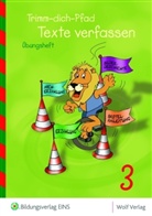 Sonja Schippel - Trimm-dich-Pfad Texte verfassen: Übungsheft Klasse 3