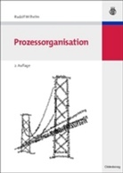 Rudolf Wilhelm - Prozessorganisation