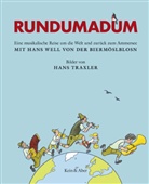 Hans Traxler, Hans Well, Hans Traxler - Rundumadum