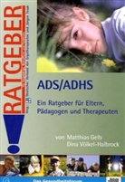 Gel, Dina Gelb, Matthia Gelb, Matthias Gelb, Völkel-Halbrock, Dina Völkel-Halbrock - ADS /ADHS