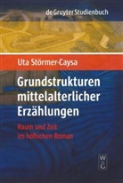 Uta Stoermer-Caysa, Uta Störmer-Caysa - Grundstrukturen mittelalterlicher Erzählungen