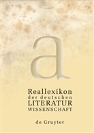 Braungar, Georg Braungart, Frick, Haral Fricke, Harald Fricke, Klaus Grubmüller... - Reallexikon der deutschen Literaturwissenschaft, 3 Teile