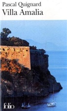 Pascal Quignard - Villa Amalia