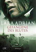 Lara Adrian - Gefangene des Blutes