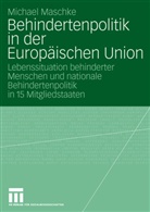 Michael Maschke - Behindertenpolitik in der Europäischen Union