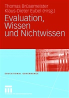 Thoma Brüsemeister, Thomas Brüsemeister, Eubel, Eubel, Klaus-Dieter Eubel - Evaluation, Wissen, Nichtwissen