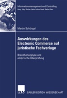 Martin Schüngel - Auswirkungen des Electronic Commerce auf juristische Fachverlage