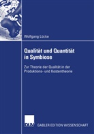 Wolfgang Lücke - Qualität und Quantität in Symbiose