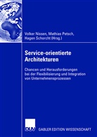 Volker Nissen, Matthia Petsch, Matthias Petsch, Hagen Schorcht - Service-orientierte IT-Architekturen
