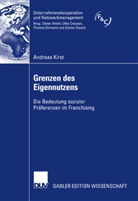 Andreas Kirst - Grenzen des Eigennutzens