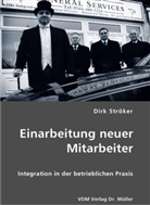 Dirk Ströker - Einarbeitung neuer Mitarbeiter