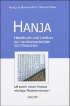 Young-ja Beckers-Kim, Helmut Hetzer - Hanja - Handbuch und Lexikon der sinokoreanischen Schriftzeichen