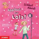 Isabel Abedi, Mira Linzenmeier - Applaus für Lola, 2 Audio-CDs (Audio book)