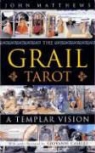 John Matthews, John/ Caselli Matthews, Giovanni Caselli - The Grail Tarot