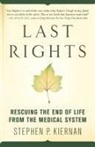 Stephen P. Keirnan, Stephen Kiernan, Stephen P. Kiernan - Last Rights