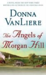 Donna Vanliere - The Angels of Morgan Hill