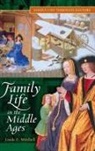 Linda Mitchell, Linda E. Mitchell - Family Life in the Middle Ages