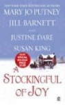 Jill Barnett, Justine Dare, Mary Jo Putney, Mary Jo/ Barnett Putney - A Stockingful of Joy