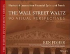 Ken Fischer, Kenneth L Fisher, Kenneth L. Fisher - Wall Street Waltz