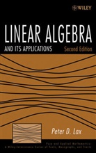 Lax, Pd Lax, Peter D Lax, Peter D. Lax, Peter D. (New York University Lax, LAX PETER D... - Linear Algebra and Its Applications