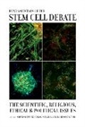 Kristen Renwick Monroe, Kristen Renwick (EDT)/ Miller Monroe, Kristen Renwick Miller Monroe, Ronald Miller, Ronald B. Miller, Miller Ronald... - Fundamentals of the Stem Cell Debate