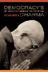 Richard Madsen, Madsen Richard, Richard Madsen - Democracy''s Dharma