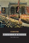 W Benz, Wolfgang Benz, Benz Wolfgang, Thomas Dunlap - A Concise History of the Third Reich