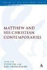 Boris Repschinski, David Sim, David (EDT)/ Repschinski Sim, David C Sim, Boris Repschinski, David Sim... - Matthew and his Christian Contemporaries