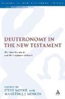Maarten J J Menken, Steve Moyise, Steve Menken Moyise, MOYISE STEVE MENKEN MAARTEN J J, Maarten J. J. Menken, Maarten J.J. Menken... - Deuteronomy in the New Testament