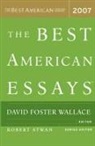 Robert Atwan, David Foster Wallace, David Foster (EDT)/ Atwan Wallace, Robert Atwan, David Foster Wallace - The Best American Essays 2007