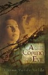 Vivian Vande Velde, Vivian Vande Velde - A Coming Evil