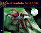 Sy Montgomery, Sy/ Bishop Montgomery, Nic Bishop, Nic Bishop - The Tarantula Scientist