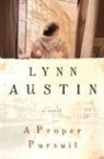 Lynn Austin, Lynn N. Austin - Proper Pursuit
