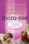 Lisa Whelchel - Speaking Mom-Ese