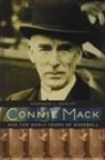 Norman L Macht, Norman L. Macht, Norman L./ Mack Macht - Connie Mack and the Early Years of Baseball
