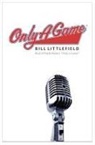 Bill Littlefield - Only a Game