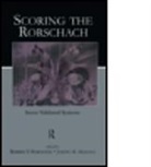 Robert F. Masling Bornstein, Robert F. Bornstein, Bornstein Robert F., Joseph M. Masling, Masling Joseph M. - Scoring the Rorschach