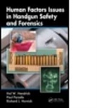 Hal Paradis Hendrick, Hal W. Hendrick, Hal W. (Castle Pines Village Hendrick, Hal W. Paradis Hendrick, Richard J. Hornick, Richard J. (Hornick &amp; Associates Hornick... - Human Factors Issues in Handgun Safety and Forensics