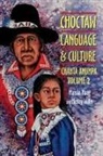 Marcia Haag, Marcia/ Willis Haag, Henry Willis - Choctaw Language and Culture