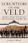 Stephen M. Miller - Volunteers on the Veld