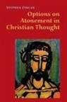 Stephen Finlan - Options on Atonement in Christian Thought