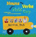 Robin Pulver, Robin/ Reed Pulver, Lynn Rowe Read, Lynn Rowe Reed, Lynn Rowe Read, Lynn Rowe Reed - Nouns and Verbs Have a Field Day