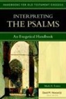Mark D Futato, Mark D. Futato, Mark David Futato, Mark David/ Howard Futato, David M. Howard, David M Howard... - Interpreting the Psalms