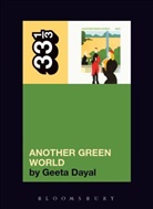 Geeta Dayal, Dayal Geeta - Brian Eno's Another Green World