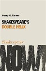 Henry S Turner, Henry S. Turner, Ewan Fernie, Simon Palfrey - Shakespeare's Double Helix