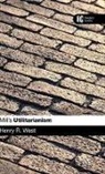 Henry R West, Henry R. West - Mill's 'Utilitarianism'